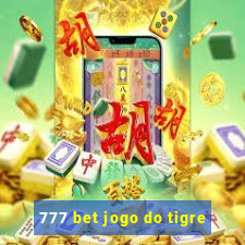 777 bet jogo do tigre